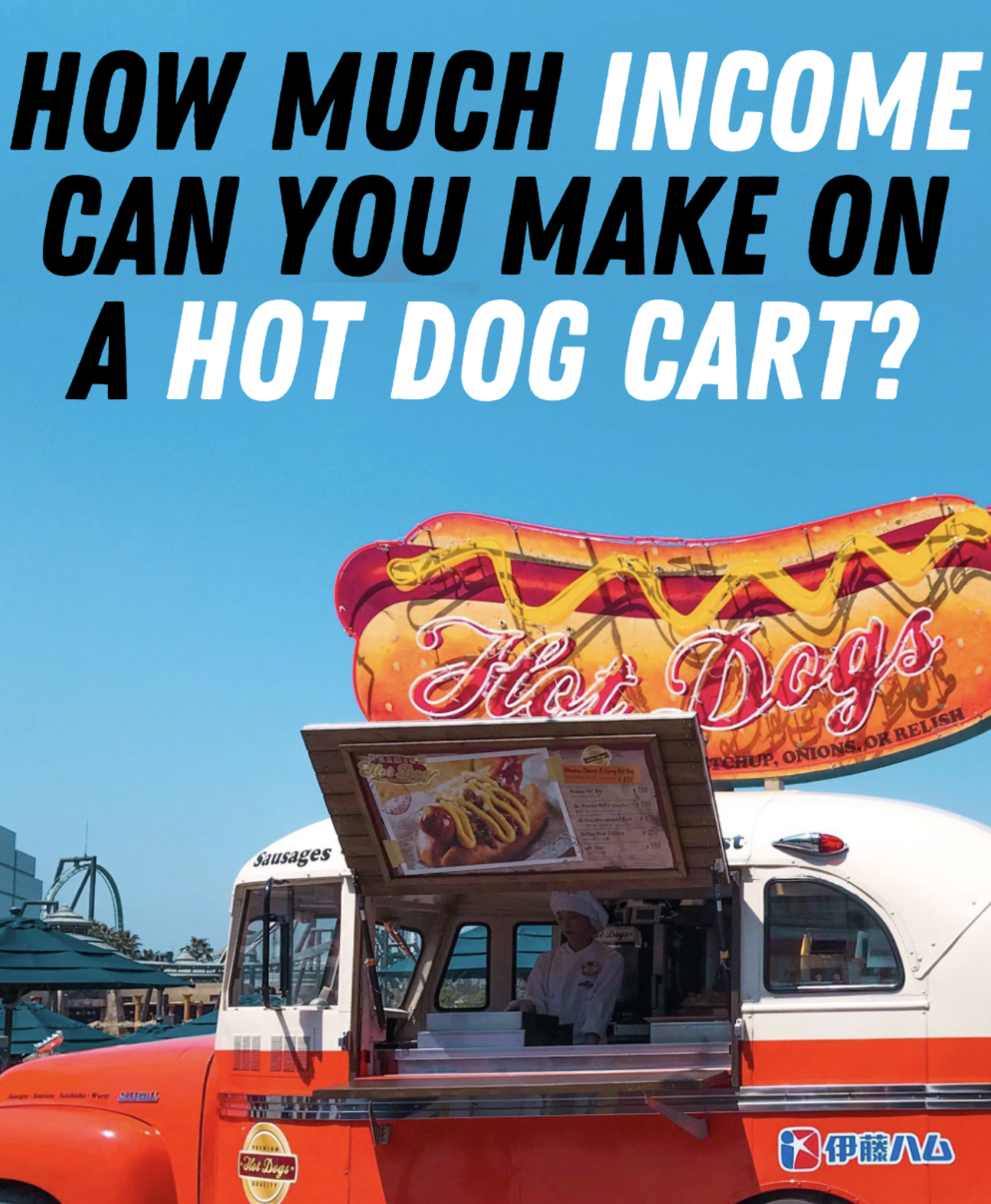 Hotdog Cart Income